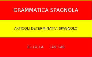 articoli determinativi spagnolo